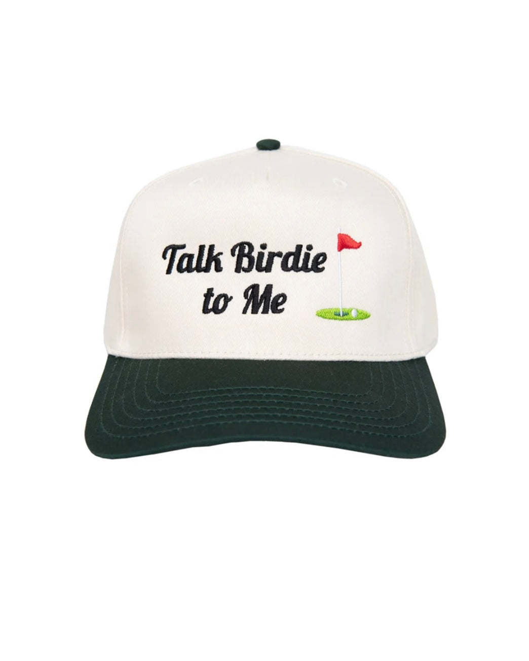 A baseball cap with an off-white crown and a dark green curved brim. The front of the cap features the text 'Talk Birdie to Me' in black script, accompanied by a small graphic of a green golf hole with a red flag.