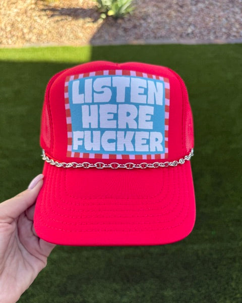 Listen Here F#cker Hat